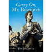 Carry On, Mr. Bowditch