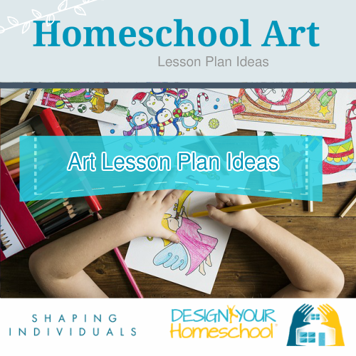 Homeschool Art Lesson Plans Art Techniques And Projects homeschool-art-lesson-plans-art-techniques-and-projects
