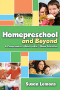 Homepreschool and Beyond by Susan Lemons